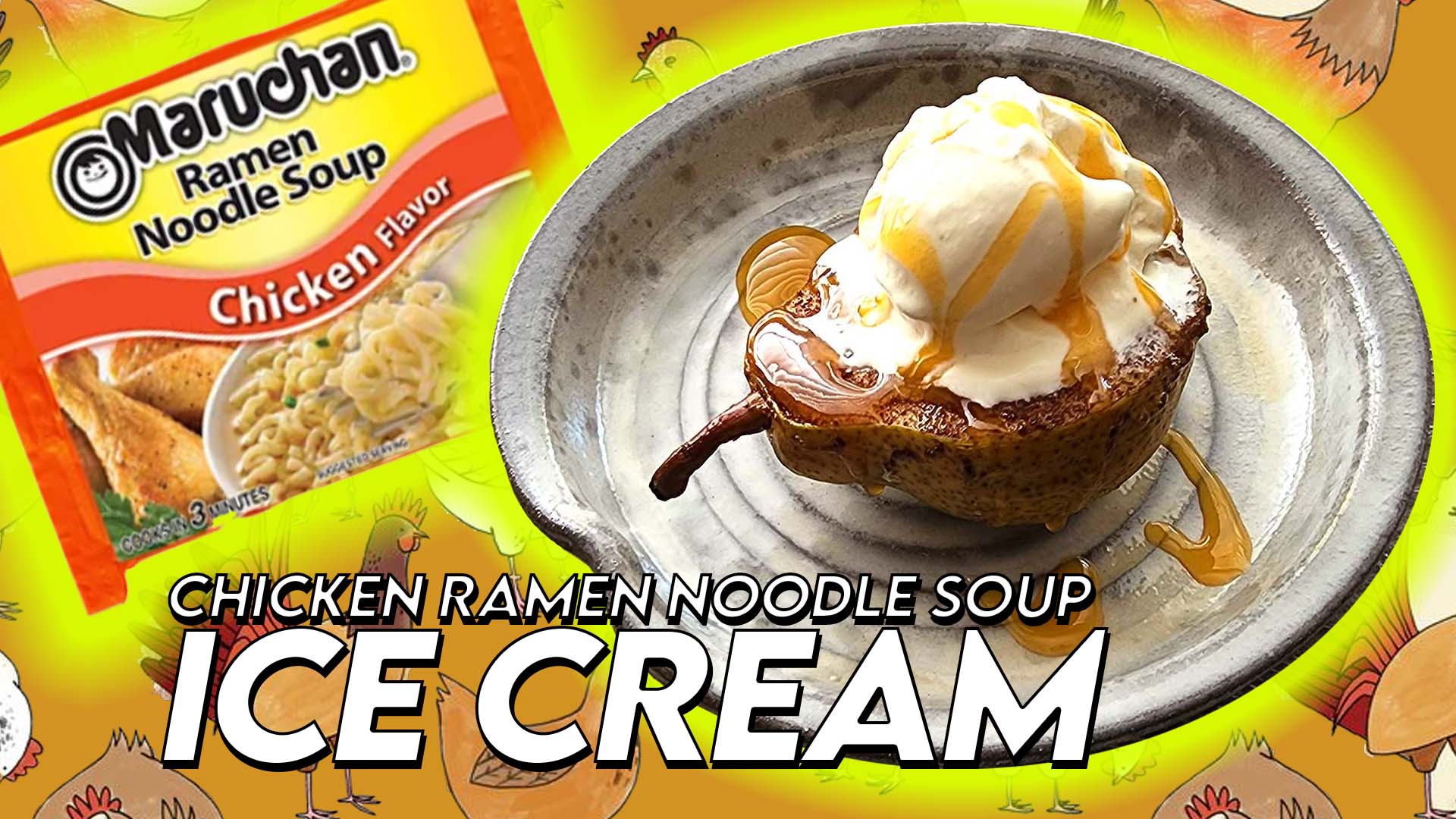 Maruchan Chicken Ramen Noodle Soup Ice Cream